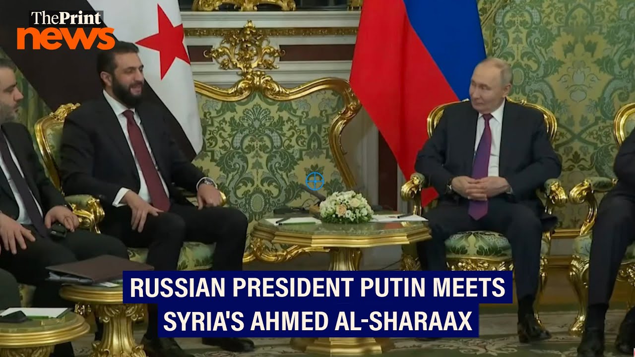 Syria's President Ahmed al-Sharaa meets Russia's Putin in Moscow