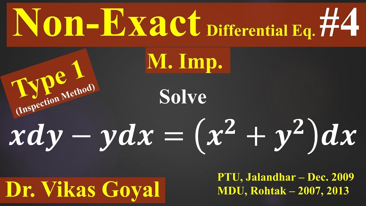 Non Exact Differential Equation #4 (M.Imp) in Hindi | Inspection Method | Type 1