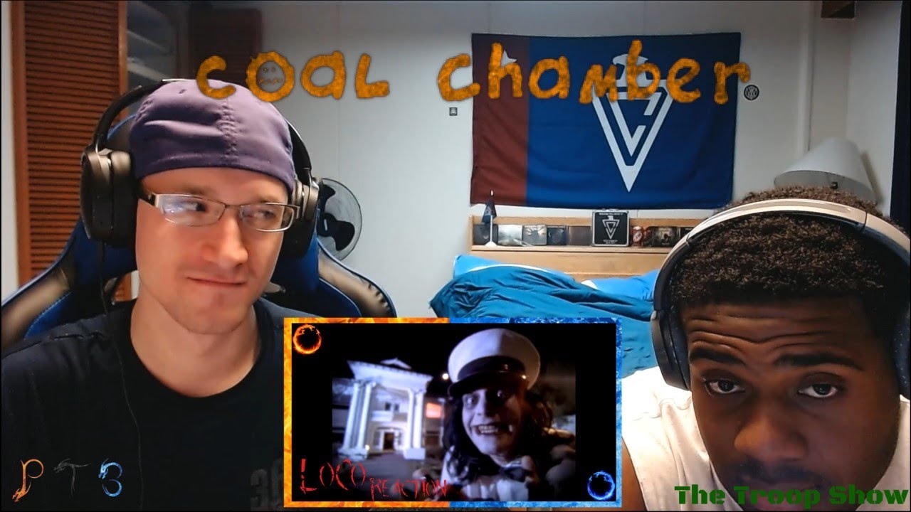 PTB Reaction | Coal Chamber | Loco