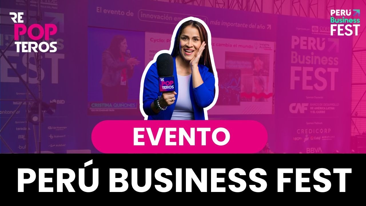 REPOPTEROS | PERÚ BUSSINESS FEST