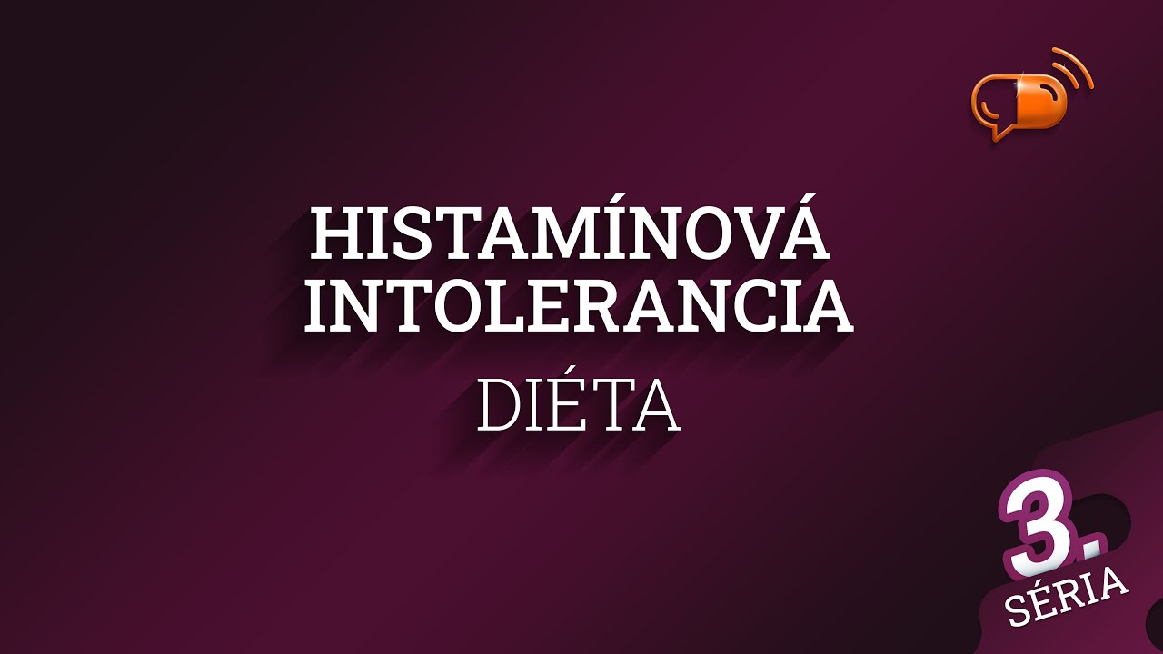 58. diel - Histamínová intolerancie - Diéta