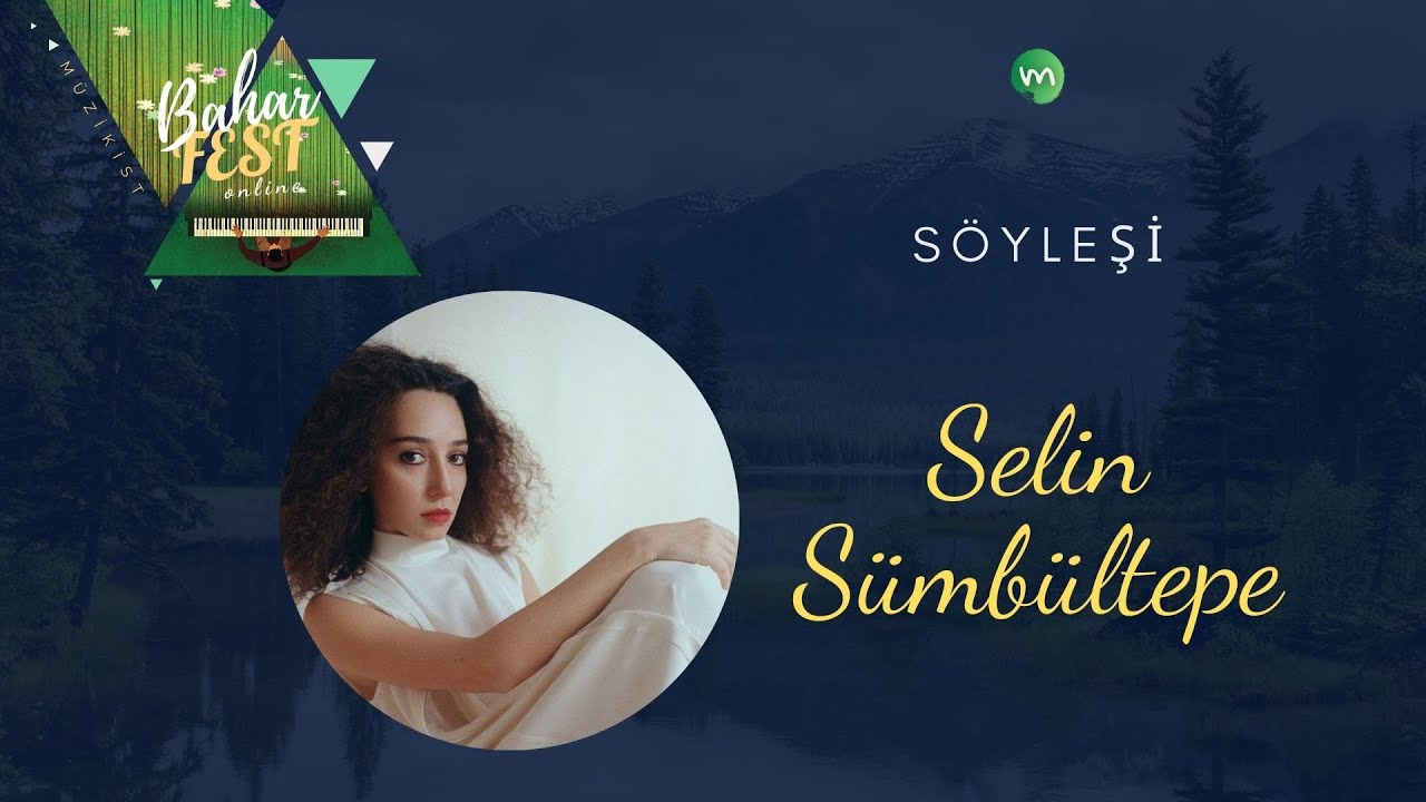 Müzikist Bahar Fest | Selin Sümbültepe