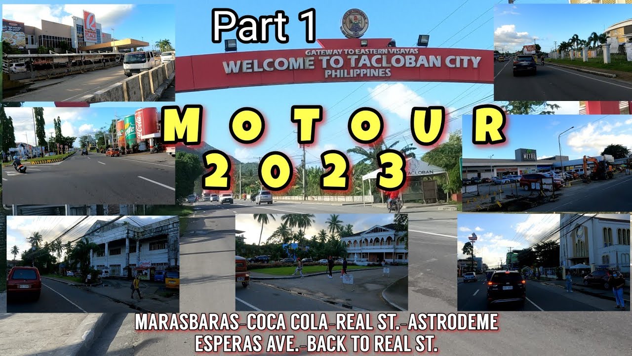 Part1: WELCOME TO TACLOBAN CITY (MOTOUR)2023🛵