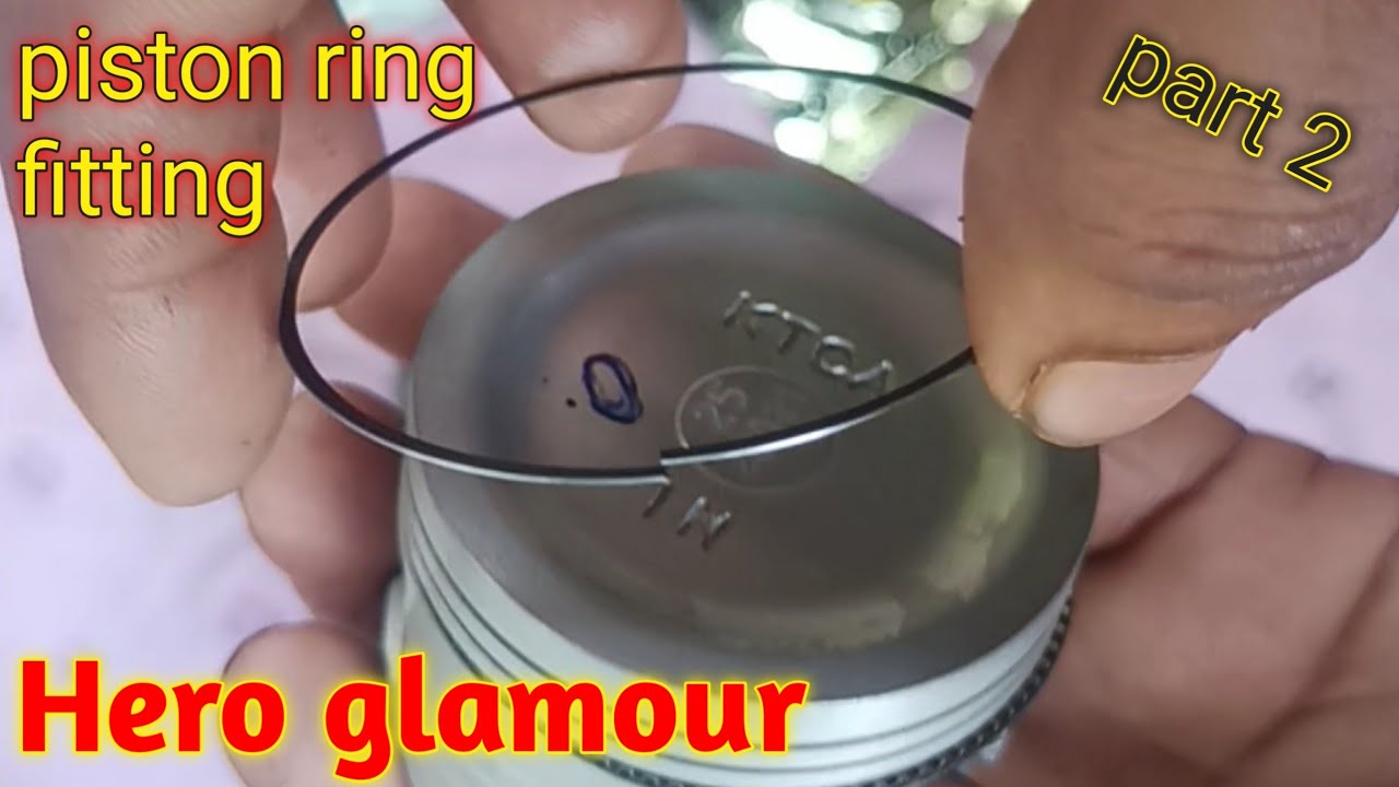 Hero glamour piston ring fitting #mrsamar123