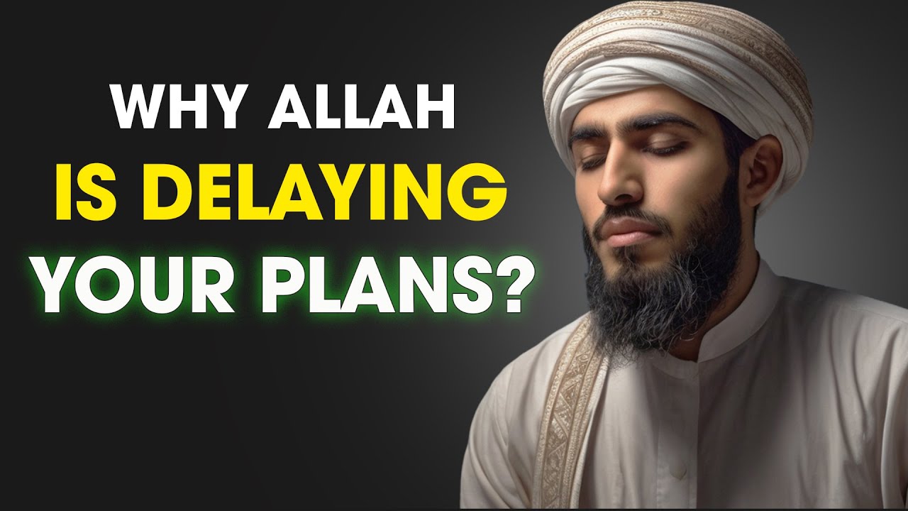 When Allah Makes You Wait, It&rsquo;s For a Purpose | ISLAM WORLD