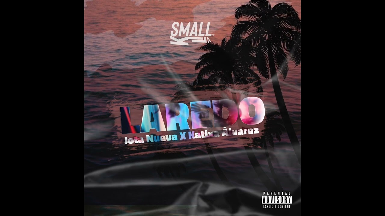 Jota Nueva X Katixa Álvarez - Laredo ( Prod. by Klazz Music)