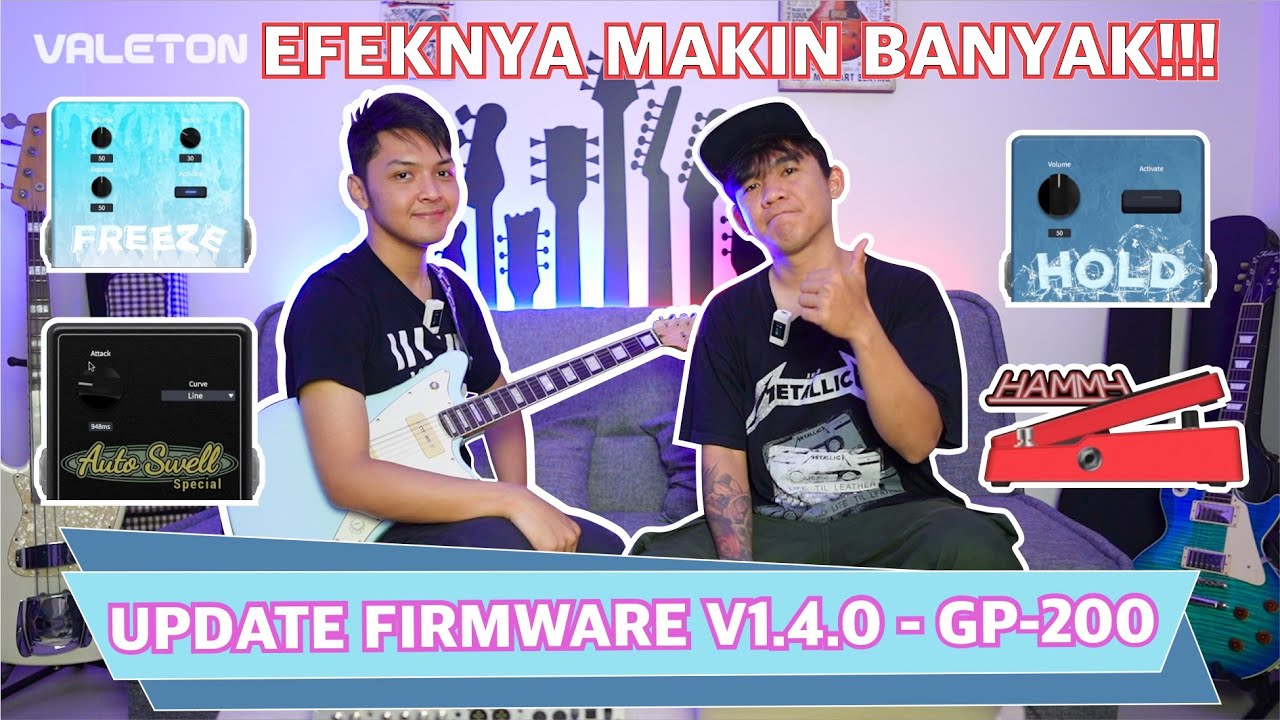 UPDATE FIRMWARE 1.4.0 - EFEKNYA NAMBAH, FITURNYA NAMBAH, JADI MAKIN GOKIL! ft SAM CHRIST - VALETALKS