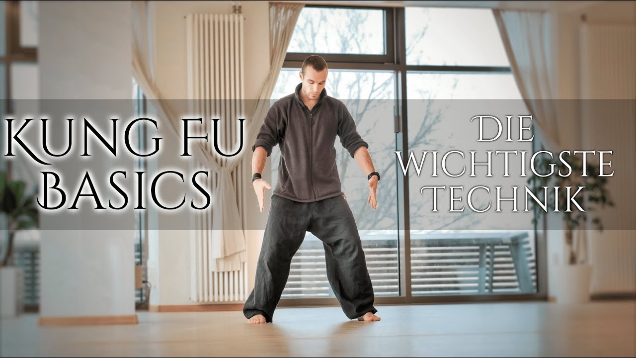 Kung Fu Basics | Die wichtigste Technik