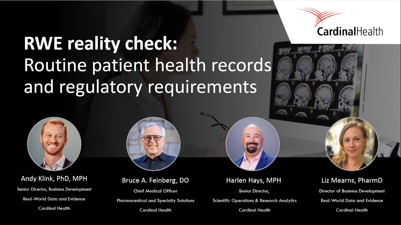 RWE reality check: Routine patient health records and regulatory requirements