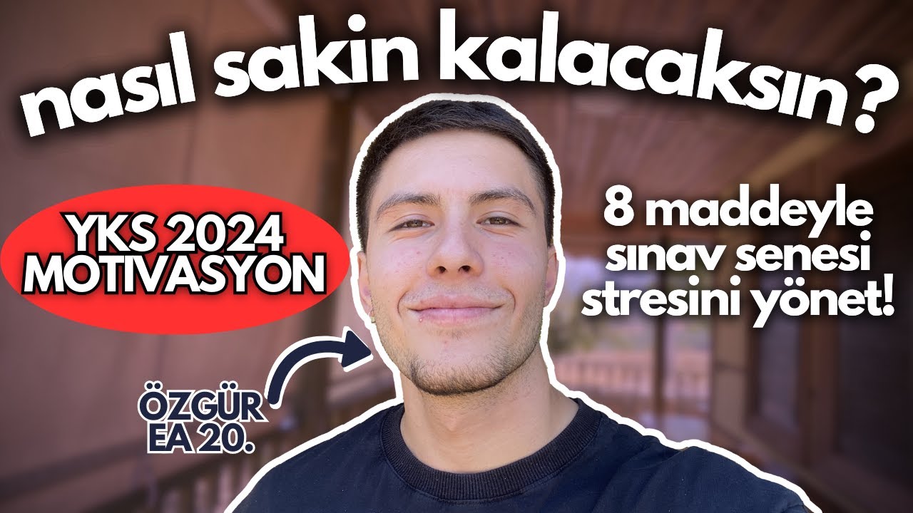 YKS Senesi STRES NASIL YÖNETİLİR? Okullar Açılmadan Önce KENDİNİ TOPLA! YKS 2024 MOTİVASYON!