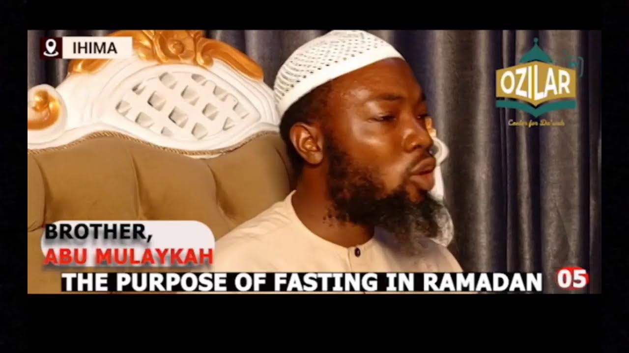 The Purpose of Fasting in the Month of Ramadan, Live From Ozilar Tv Studio.