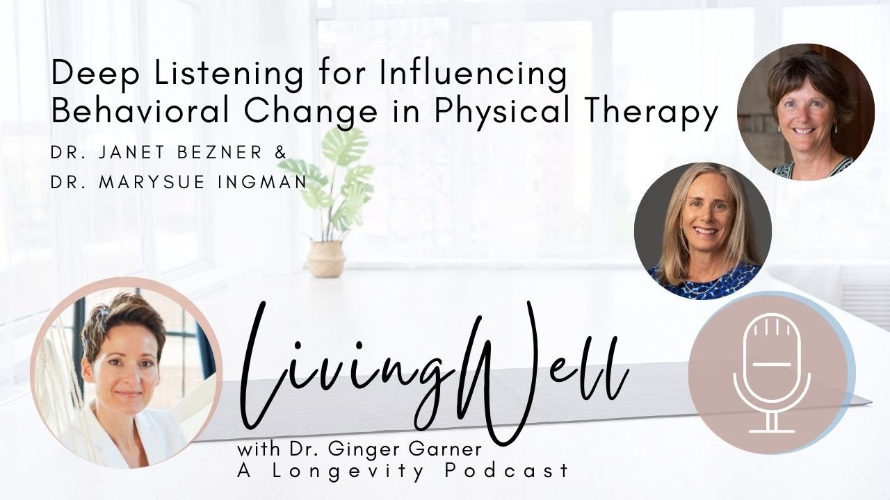 Deep Listening for Influencing Behavioral Change in Physical Therapy