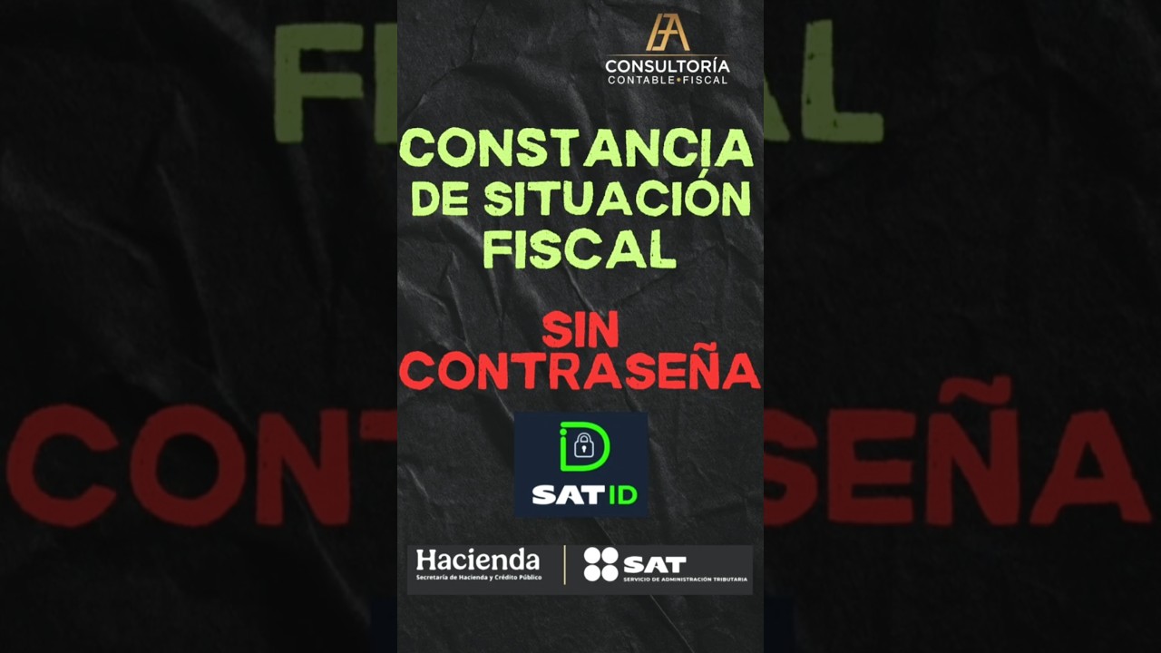 Obt&eacute;n Constancia de Situaci&oacute;n Fiscal SIN CONTRASE&Ntilde;A 2025 #emprendimiento #sat #empleados #trabajador