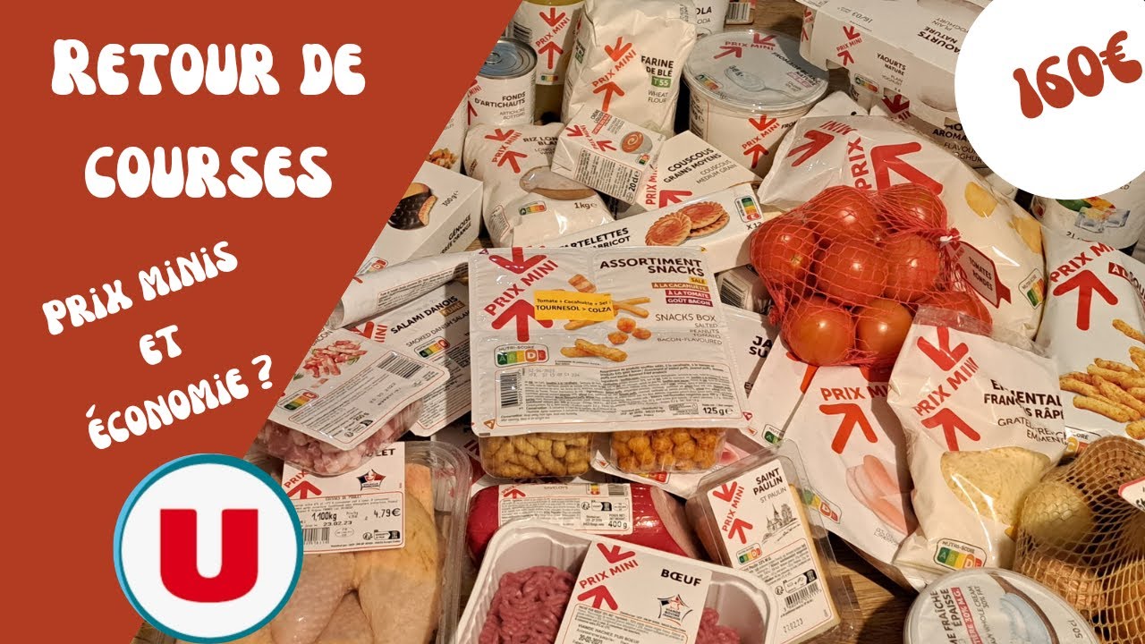 Retour de courses Super U... Prix mini et économie ?
