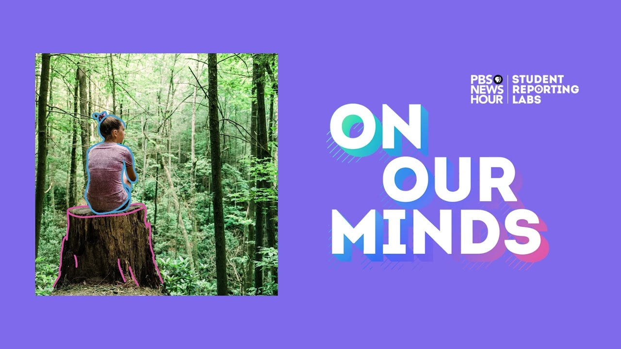 On Our Minds S 3 Ep 14: How nature helps you get outside of yourself