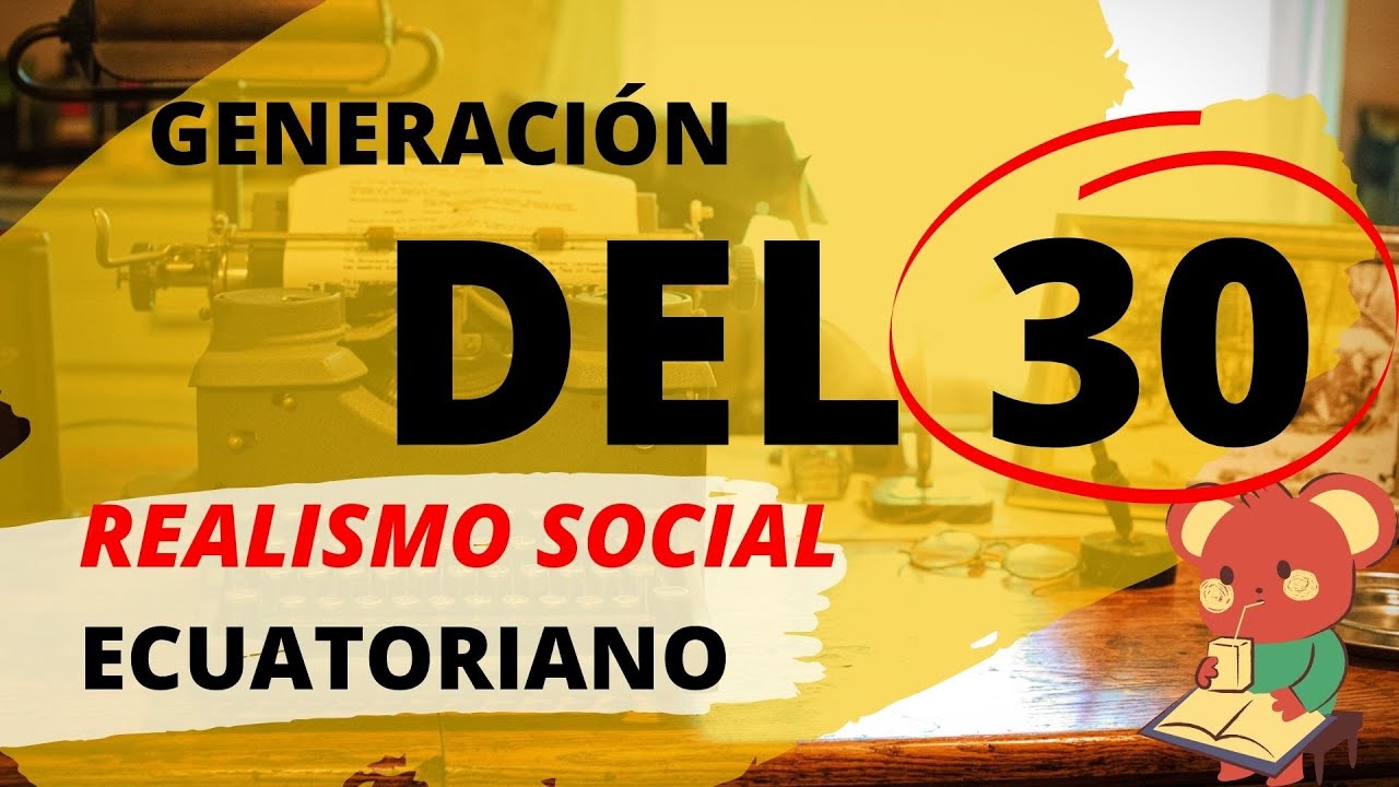 📚 REALISMO SOCIAL ecuatororiano. ✍ Generaci&oacute;n del 30. AUTORES. Literatura Ecuatoriana. 🤓🇪🇨