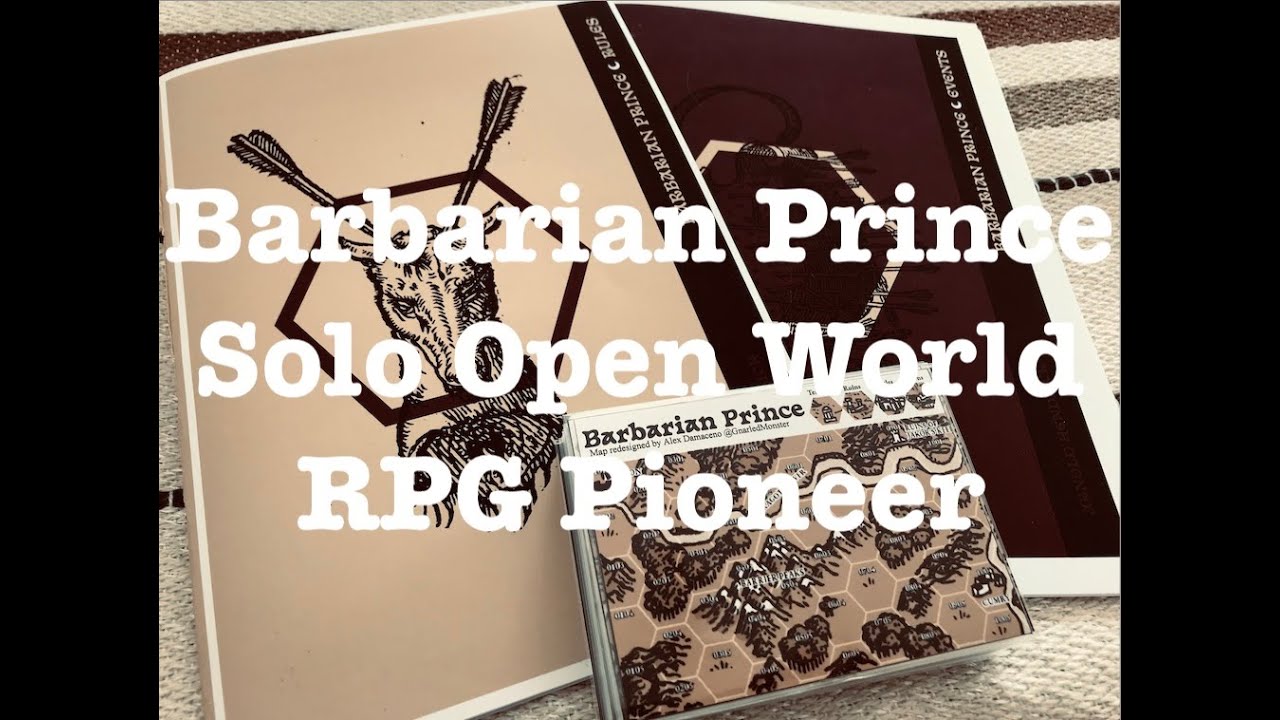 BARBARIAN PRINCE - Pioneer of Open World Solo RPG / Boardgame