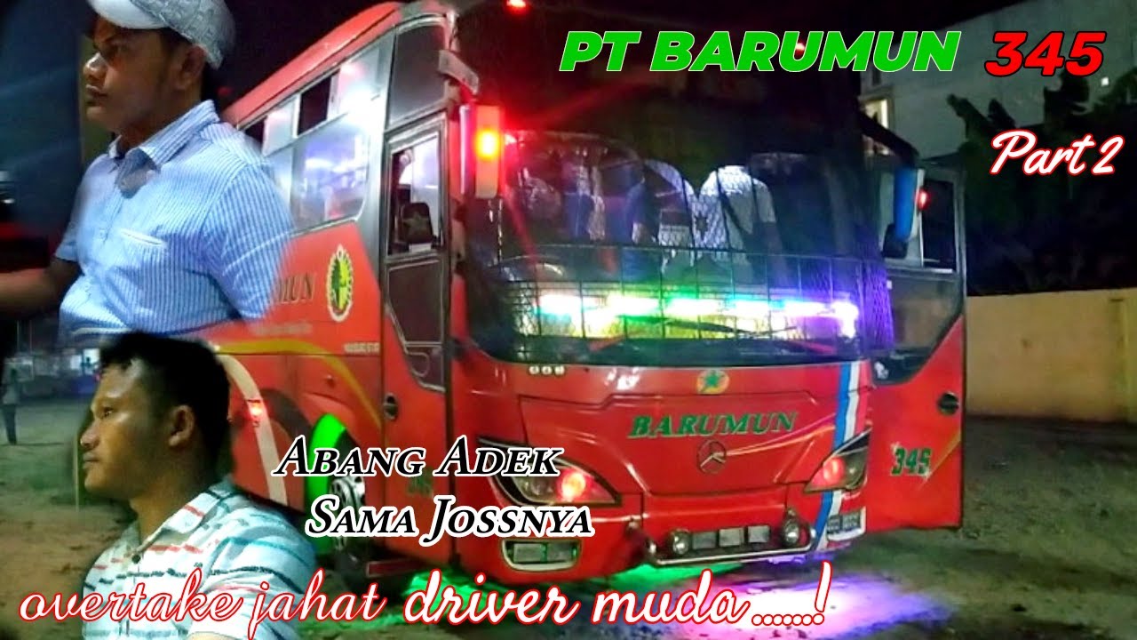 DRIVER BARUMUN 345 MENGAMUK DI LINTASAN SUMATRA ‼️