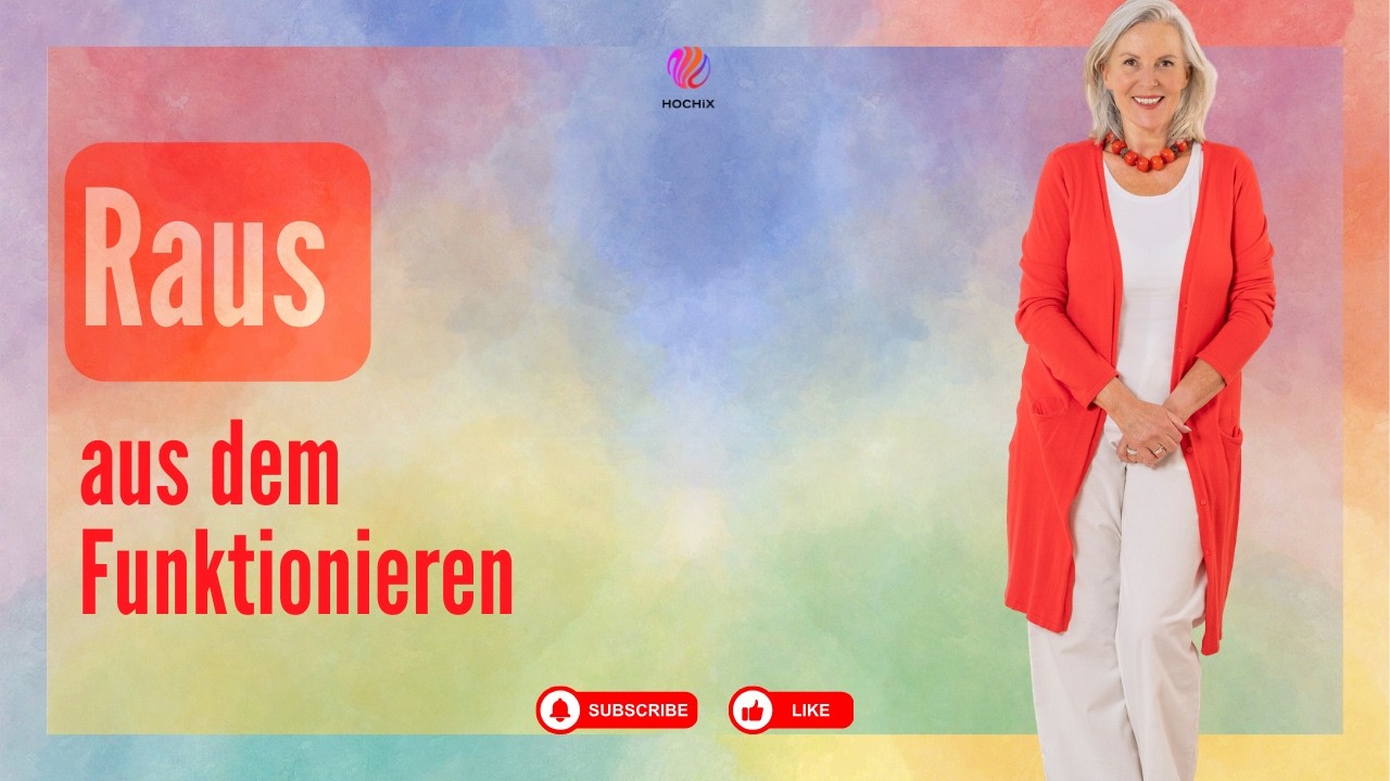 Raus aus dem Funktionieren