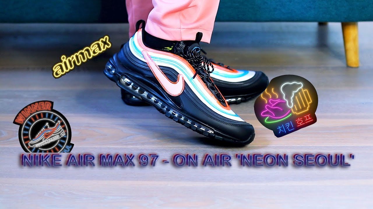 Nike Air Max 97 Neon Seoul On Air 