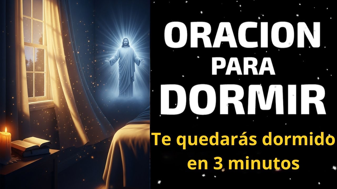 #oracion  para Dormir Profundamente 😴 Escúchala y te dormirás en 7 minutos.