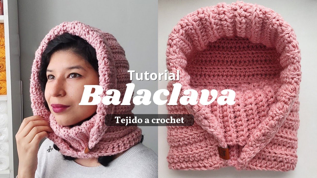 Balaclava o cuello con capucha tejida a crochet - Tutorial paso a paso
