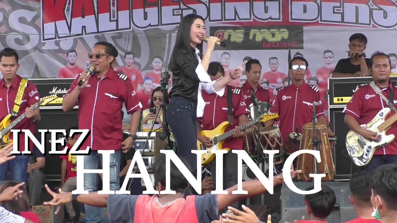 Inez - Haning ONE NADA Kaligesing bersatu