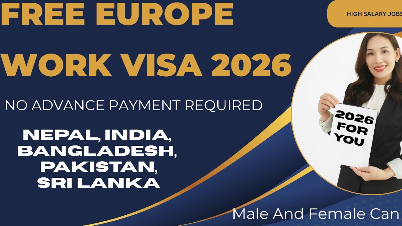 Free Europe Work Visa 2026 | High Salary Jobs In Europe 2026 | Free Europe Vacancy 2026