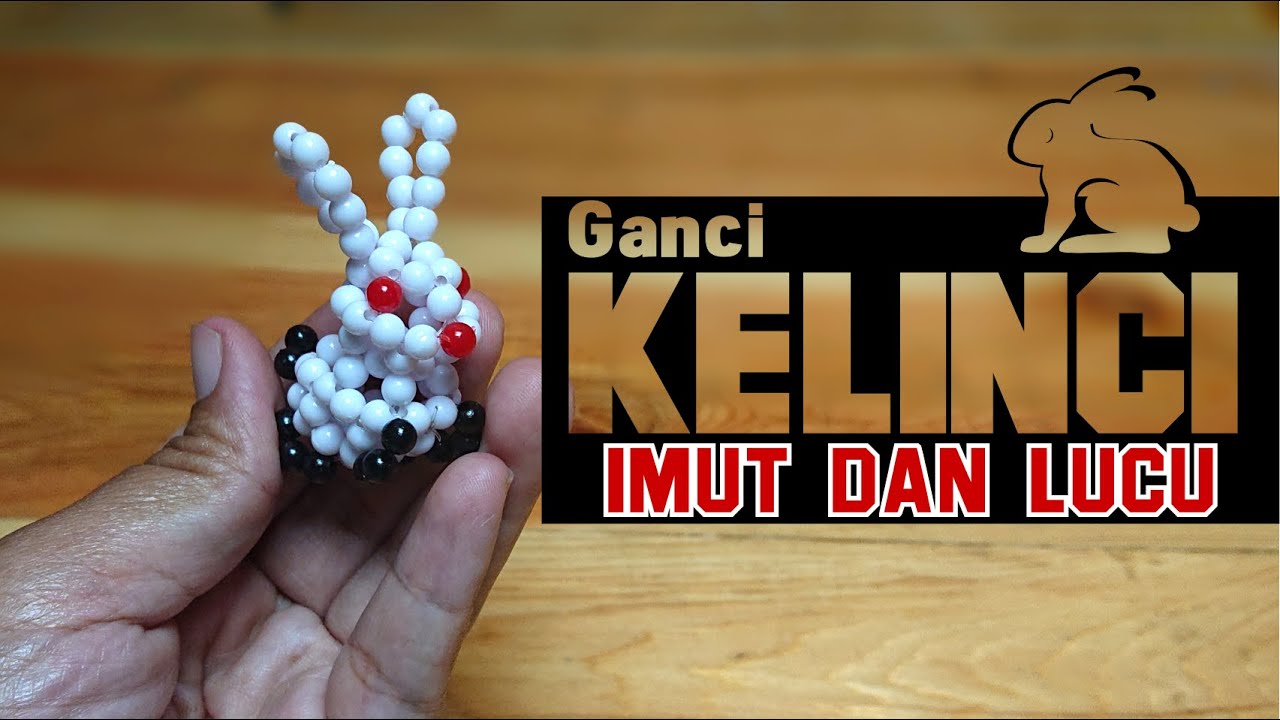 #ganci | Cara membuat gantungan kunci kelinci yang imut dan lucu
