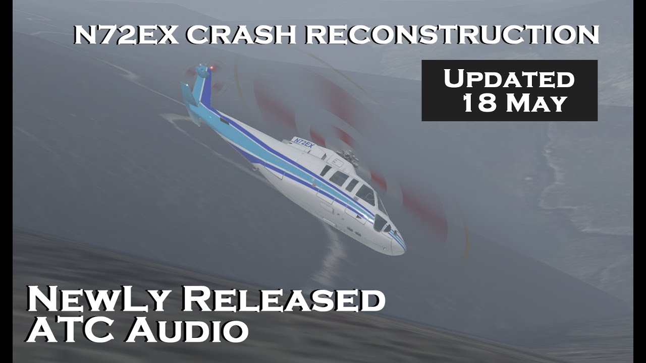 Newly released Pilot to ATC Audio!  N72EX (Kobe Bryant) Crash Reconstruction.