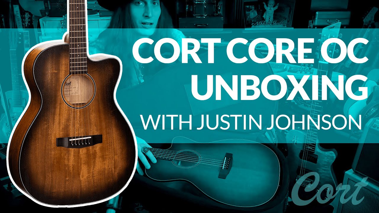 Cort Core-OC Unboxing with Justin Johnson