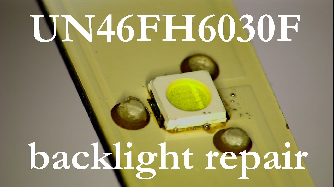 UN46FH6030F dim or flickering picture - backlight repair
