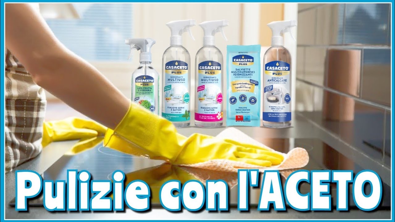 COME PULIRE tutta la casa (e il camper) con PRODOTTI NATURALI a base di ACETO - perch&egrave; e come lo uso