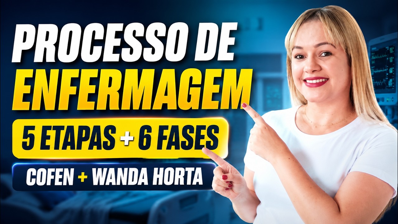O QUE É O PROCESSO DE ENFERMAGEM? Tudo o que você precisa saber! (Profª Juliana Mello)