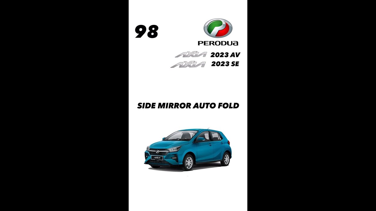 PERODUA AXIA 2023 SIDE MIRROR AUTO FOLD - HOW TO INSTALL AND FUNCTION AFTER INSTALL SIDE MIRROR FOLD
