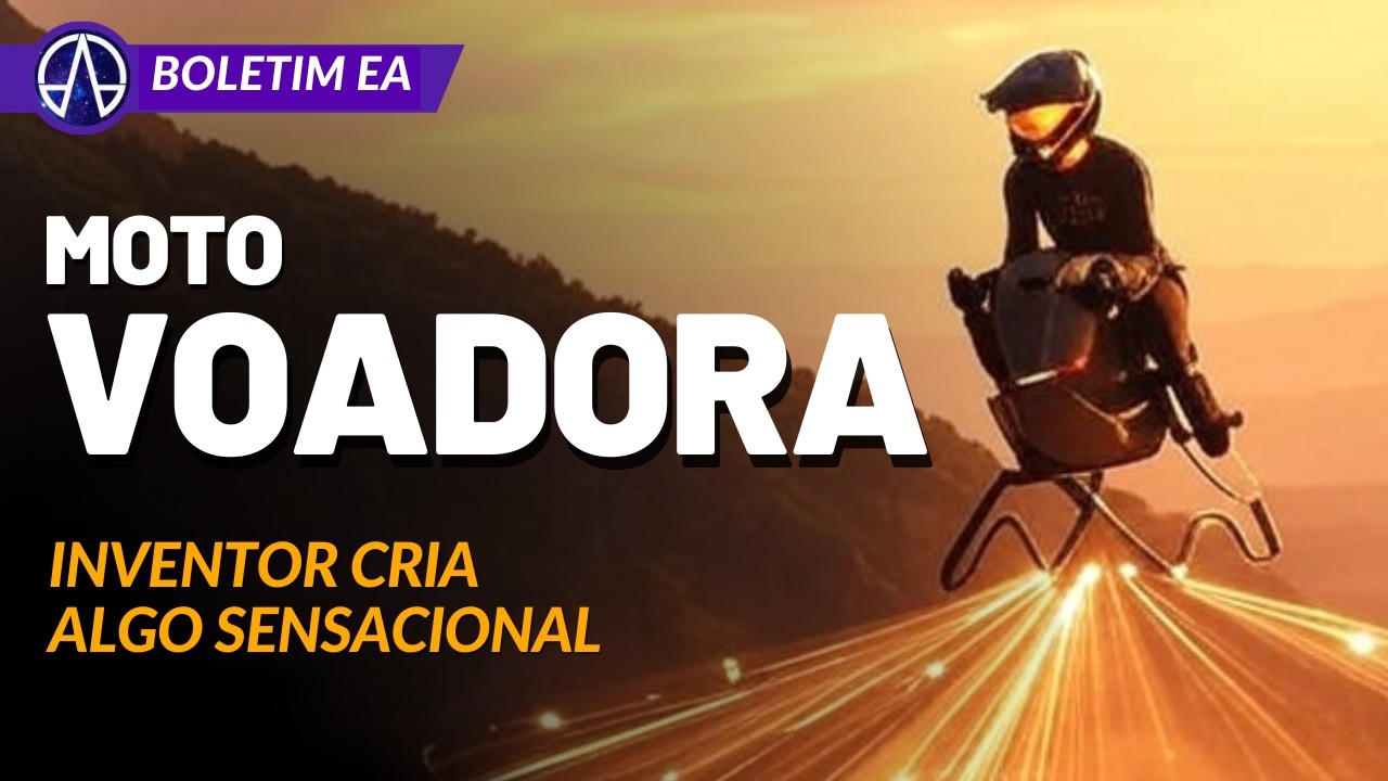 A PRIMEIRA MOTO VOADORA DO MUNDO | Boletim Expansão Astronauta