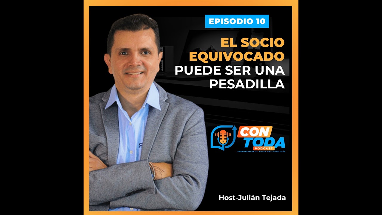 E10 - El socio equivocado puede ser una pesadilla