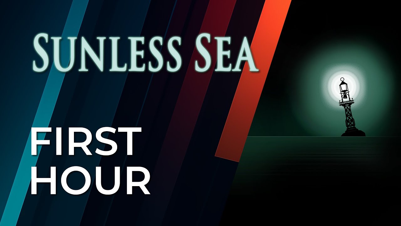 Sunless Sea [PC] [First Hour] [No Commentary]