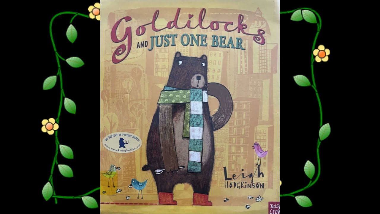 Goldilocks and Just One Bear