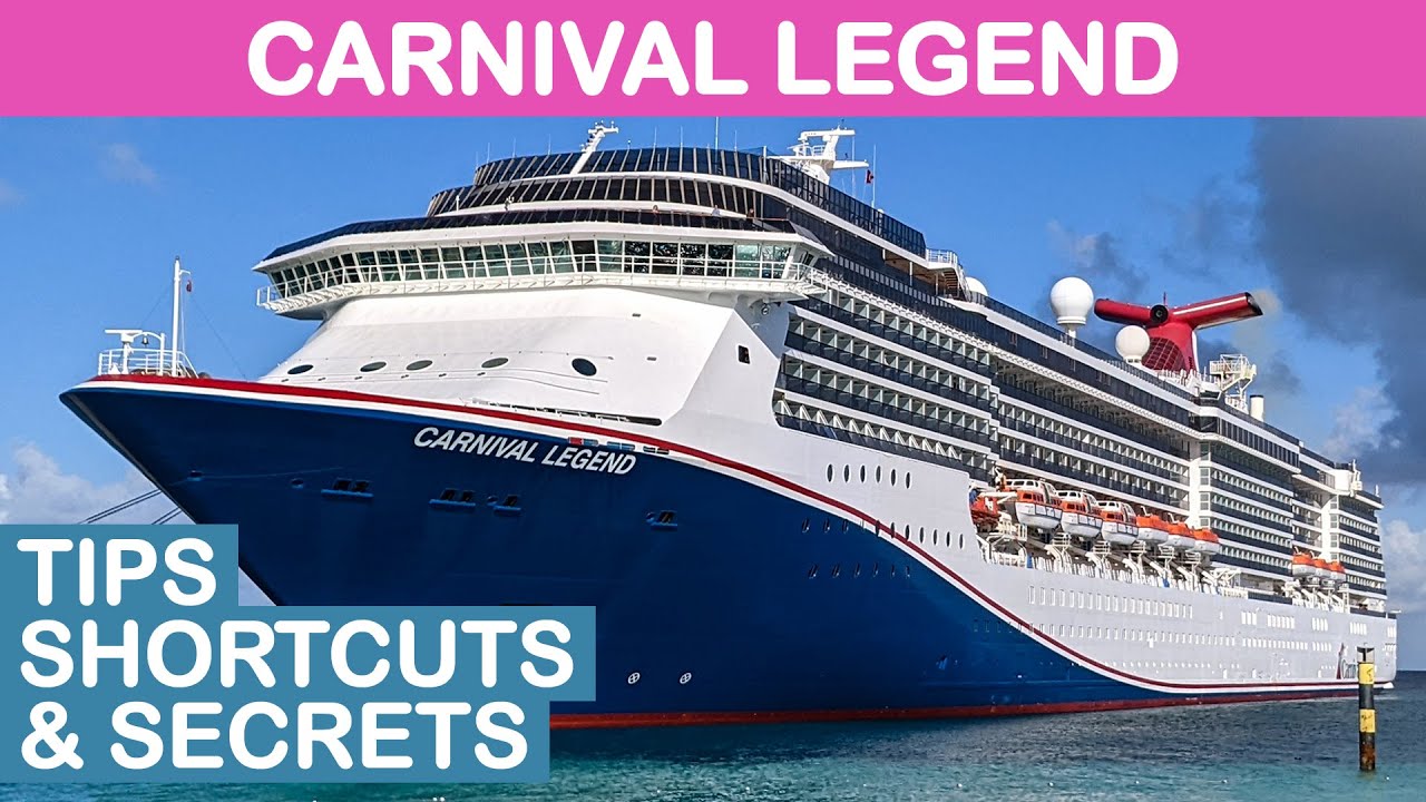 Carnival Legend: Top 10 Tips, Shortcuts, and Secrets