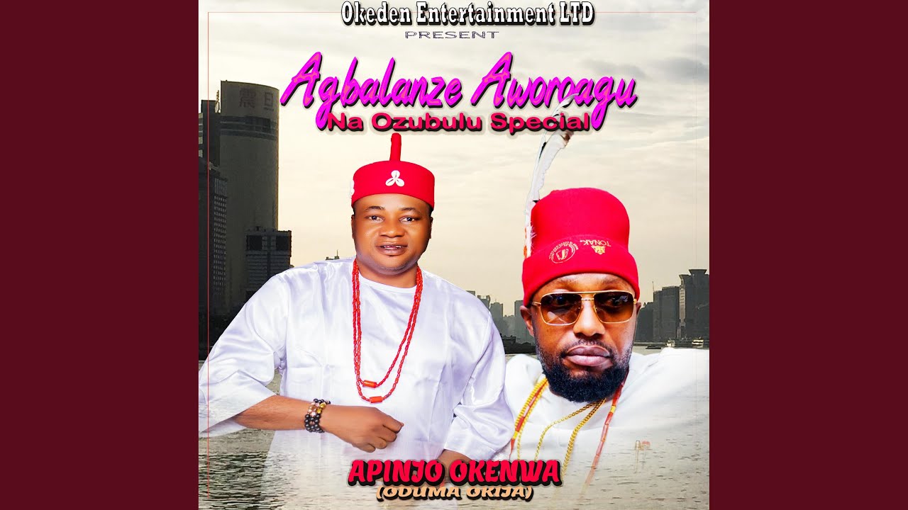 Agbalanze Aworoagu Ozubulu Special