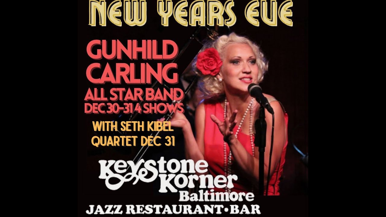 New Year's Eve Celebration - Gunhild Carling All Stars FULL SHOW at Keystone Korner Baltimore (2022)