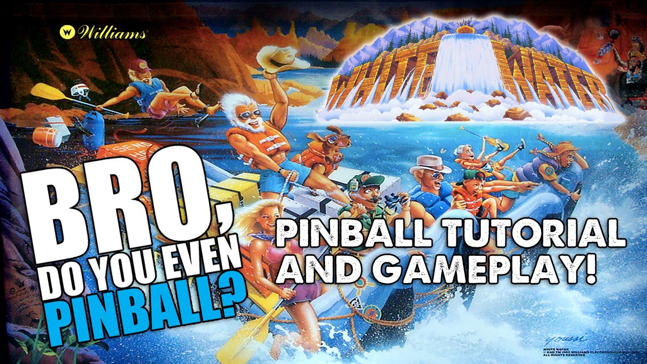White Water pinball (Williams, 1993) 9/24/15 - 