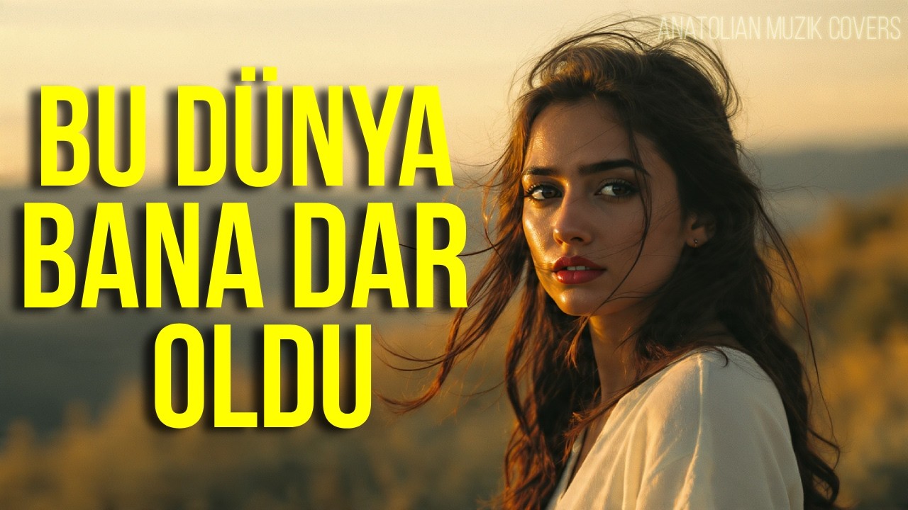 Bu Dünya Bana Dar Oldu | Psychedelic Anatolian Rock Cover