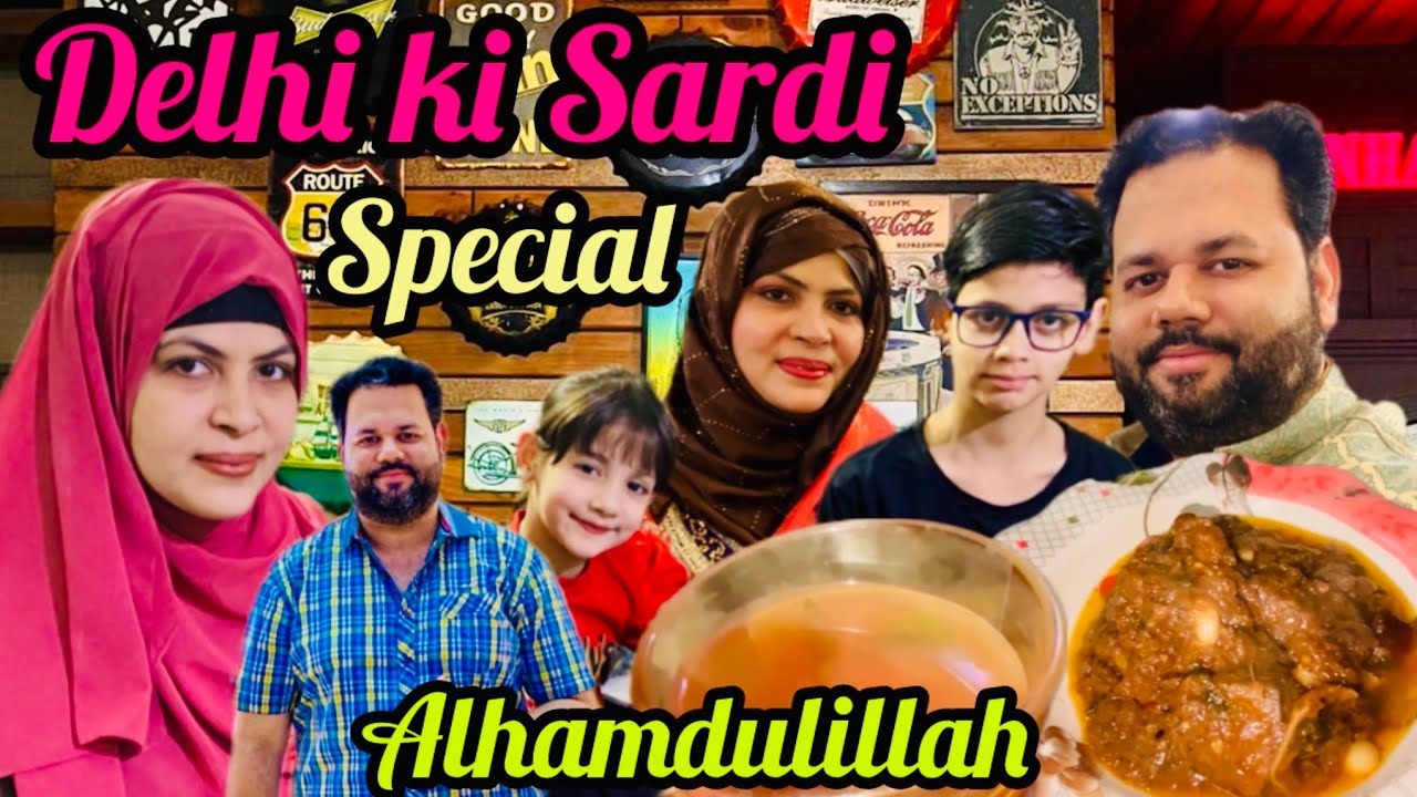 Delhi ki Sardi me try kiya Korma aur Kehwa ❤️ Saba Ibrahim Family 💐