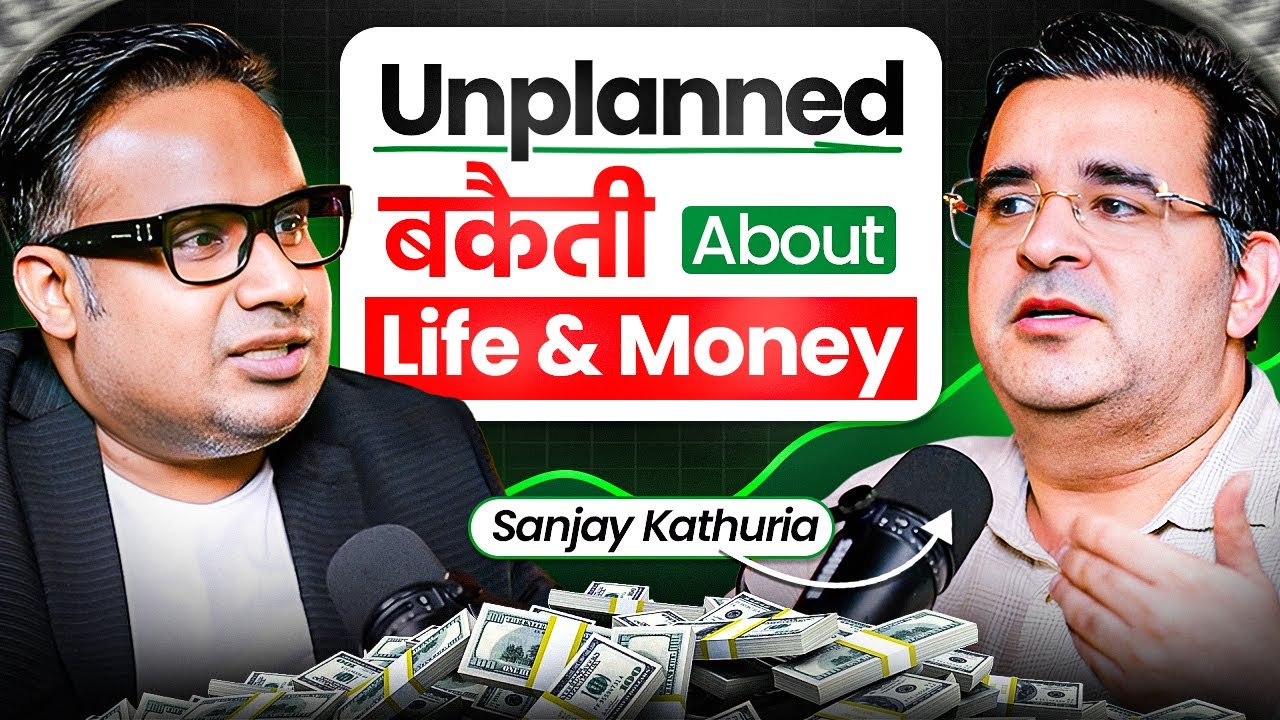 Life | Money | Mutual Fund | Investment | Sanjay Kathuria | Sagar Sinha Podcast