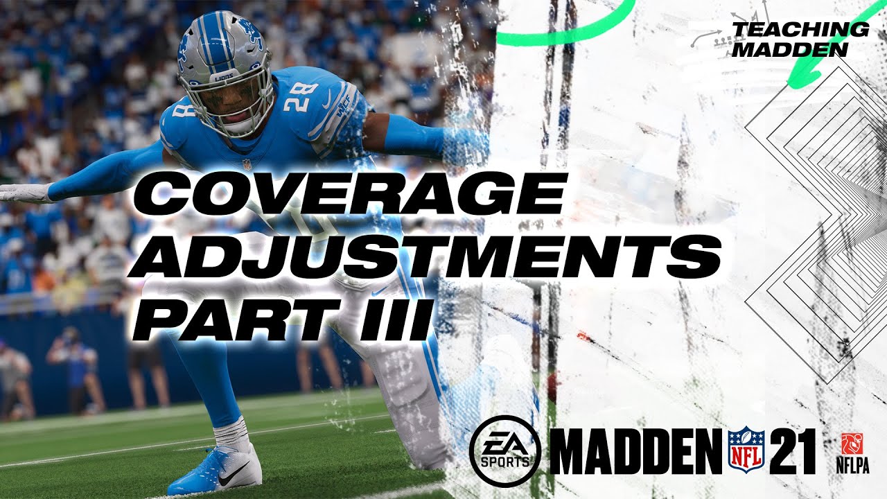 Secondary Coverage Adjustments Part Three | Teaching Madden 21