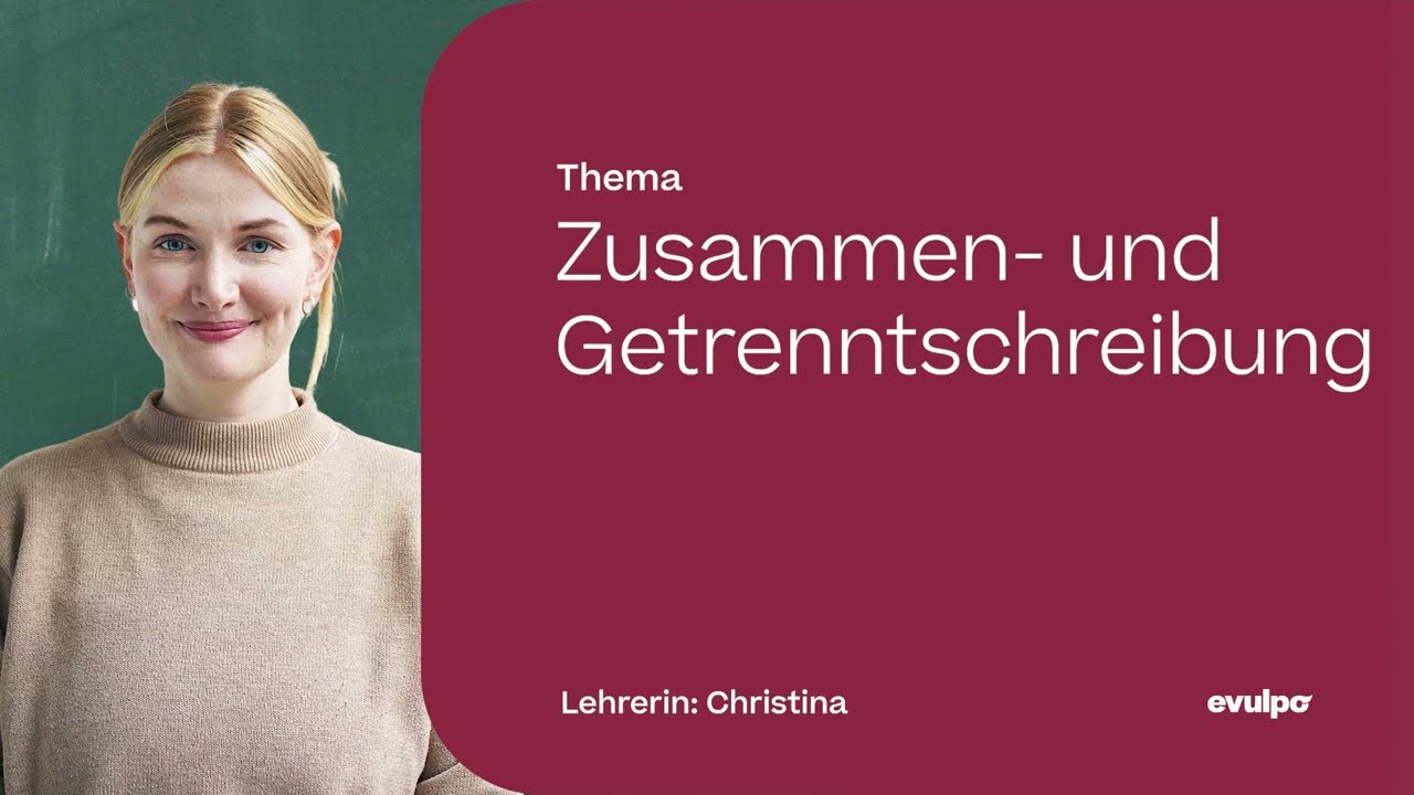 Zusammen- und Getrenntschreibung