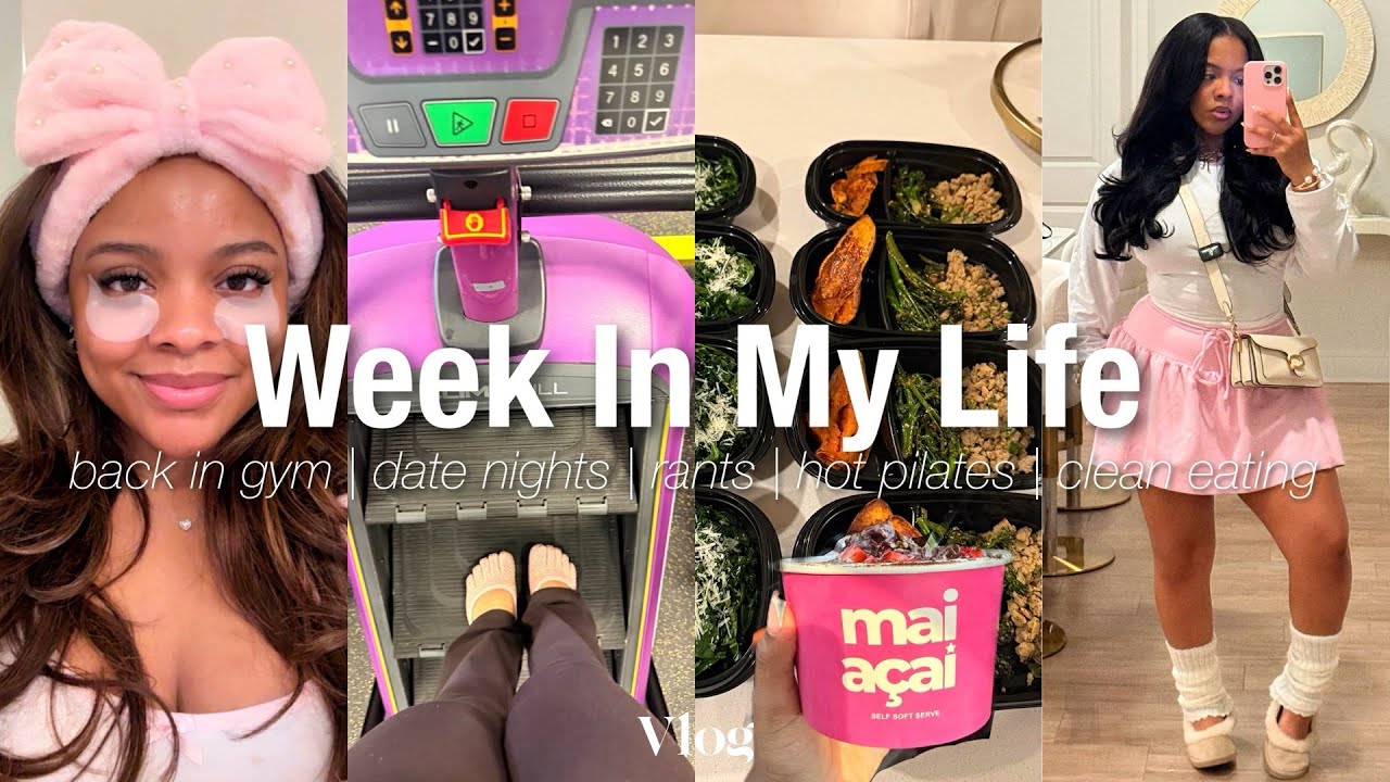 vlog: REAL week in my life🎀 OUT OF THIS FUNK! (gym/hot pilates + date nights +meal prep + car chats)