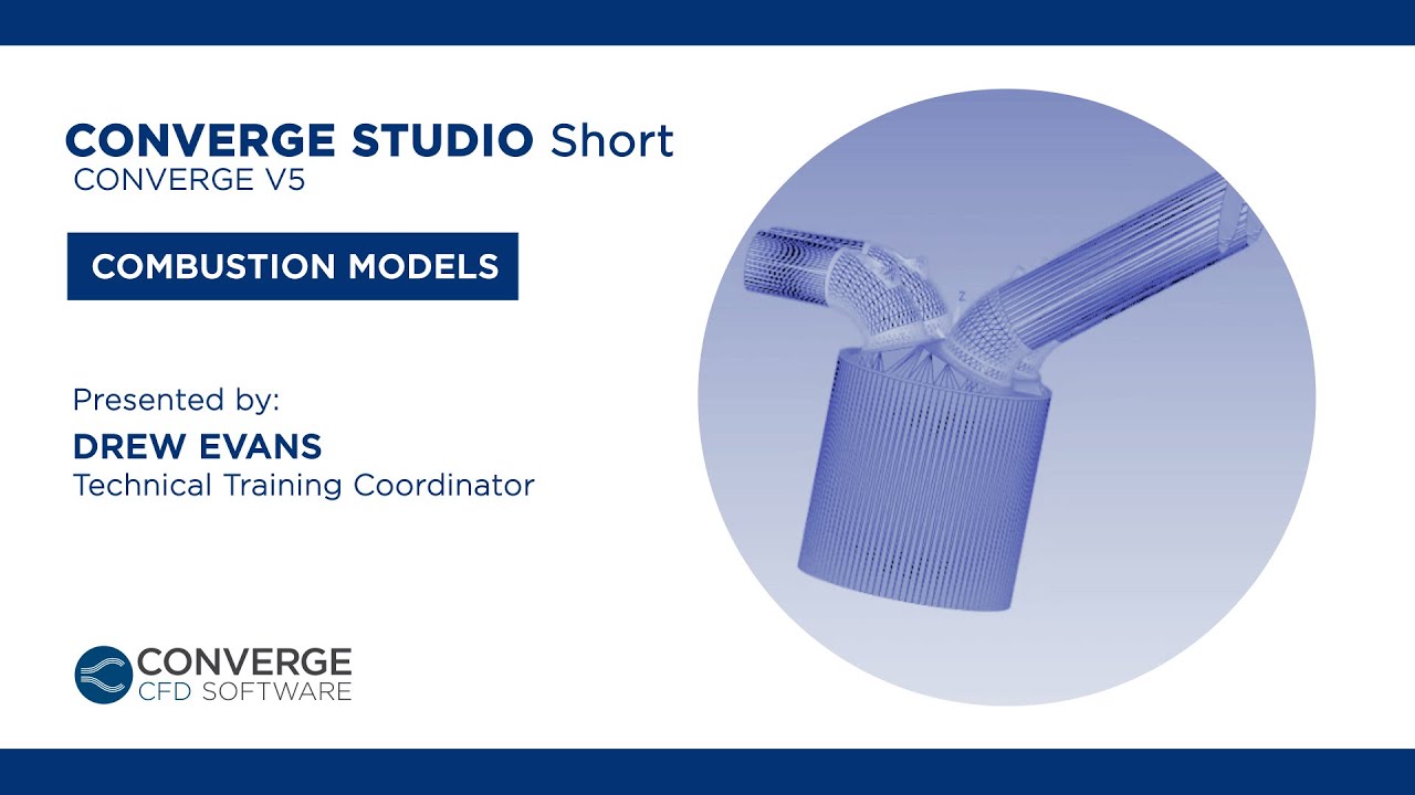 Combustion Models | CONVERGE Studio Short